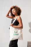 Load image into Gallery viewer, Be Kind Tote Bag